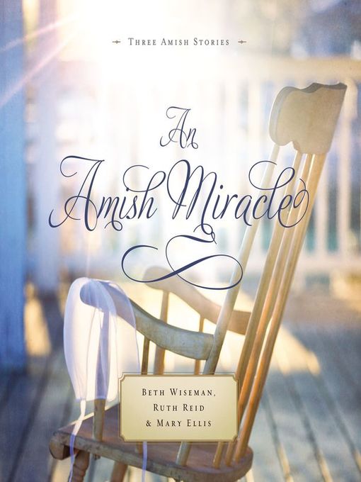 Title details for An Amish Miracle by Beth Wiseman - Available
